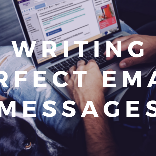 Writing Perfect Email Messages