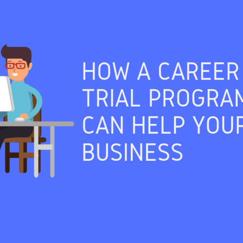 How A Career Trial Programme Can Help Your Business